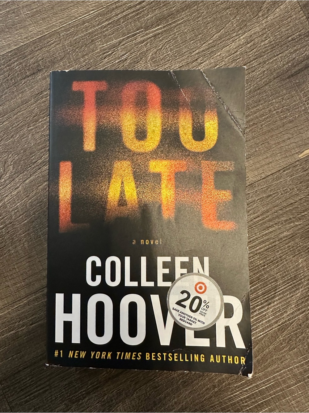 'Too Late' Paperback - Colleen Hoover